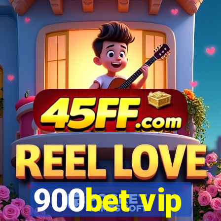 900bet vip